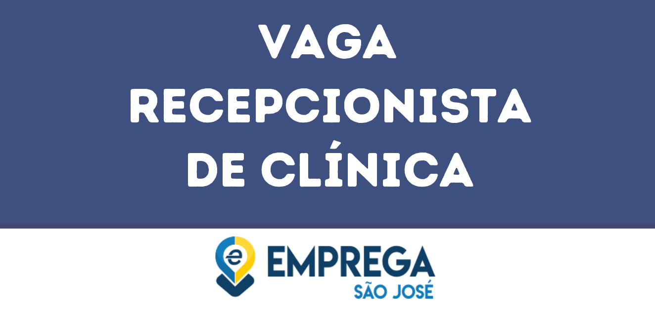 Recepcionista De Clínica-São José Dos Campos - Sp 281