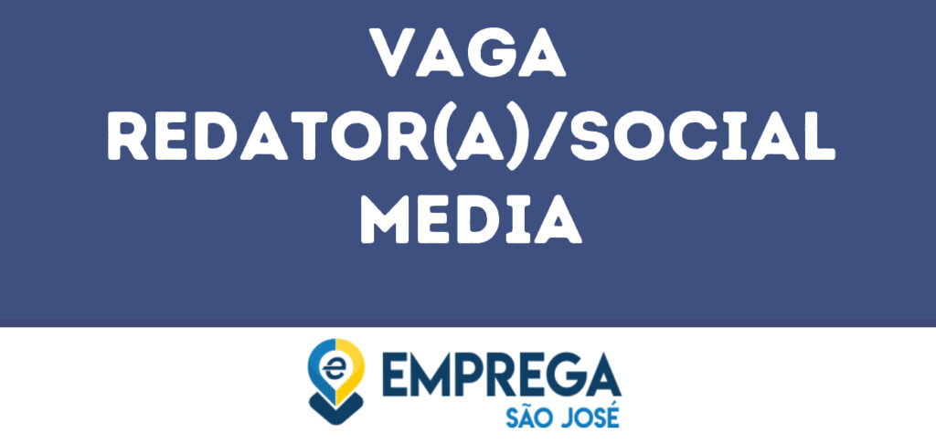 Redator(A)/Social Media-São José Dos Campos - Sp 1