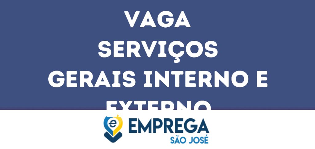 Serviços Gerais Interno E Externo-São José Dos Campos - Sp 1 Serviços Gerais Interno E Externo-São José Dos Campos - Sp 1