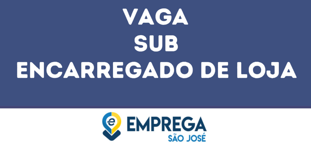 Sub Encarregado De Loja-São José Dos Campos - Sp 1