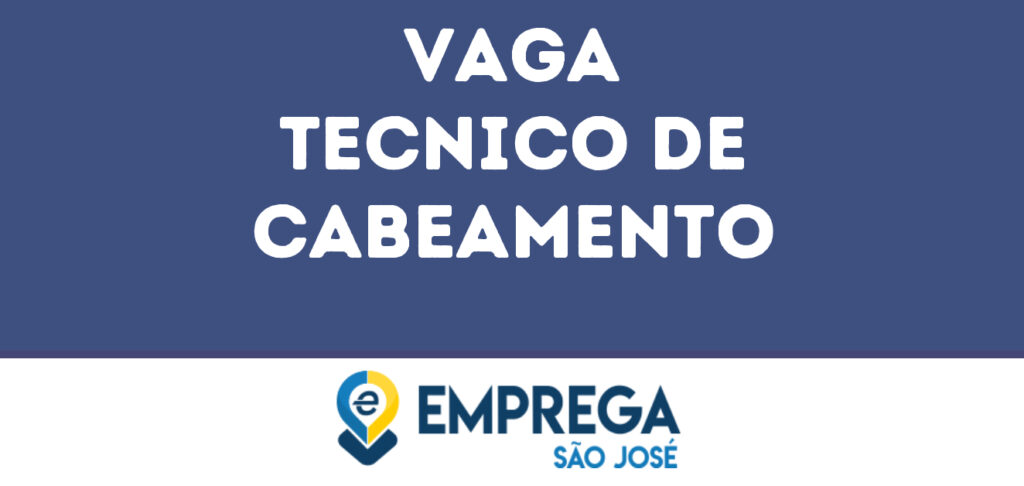 Tecnico De Cabeamento-São José Dos Campos - Sp 1 Tecnico De Cabeamento-São José Dos Campos - Sp 1