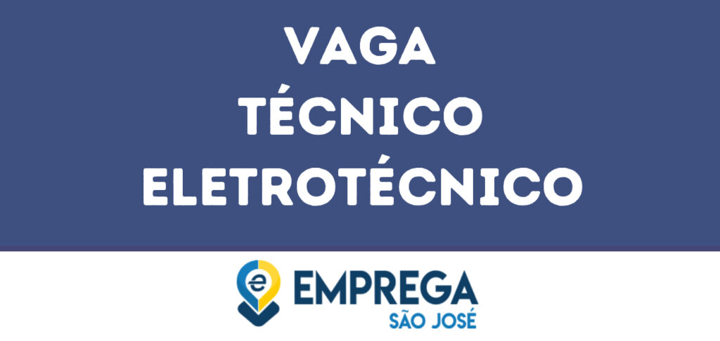 Técnico Eletrotécnico-São José Dos Campos - Sp 1