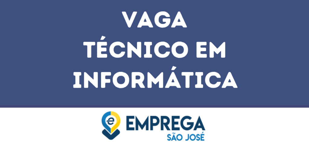 Técnico Em Informática-São José Dos Campos - Sp 1 Técnico Em Informática-São José Dos Campos - Sp 1