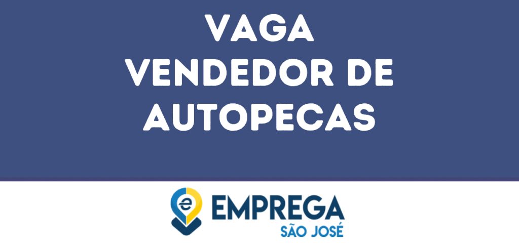 Vendedor De Autopecas-São José Dos Campos - Sp 1