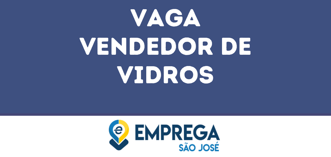 Vendedor De Vidros-São José Dos Campos - Sp 151