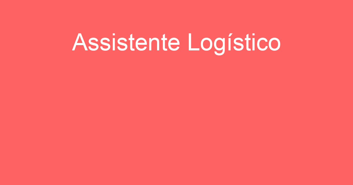 Assistente Logístico-Guararema - Sp 65