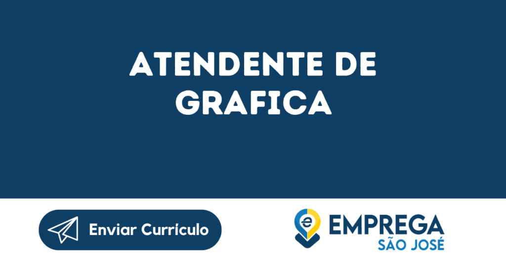 Atendente De Grafica-São José Dos Campos - Sp 1 Atendente De Grafica-São José Dos Campos - Sp 1