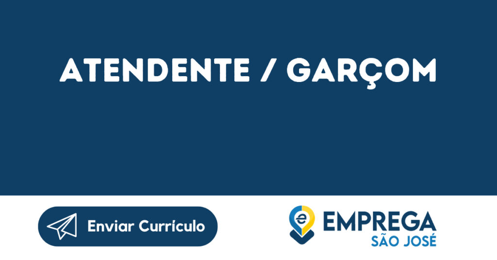 Atendente / Garçom-São José Dos Campos - Sp 1 Atendente / Garçom-São José Dos Campos - Sp 1