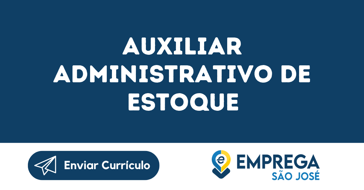 Auxiliar Administrativo De Estoque-São José Dos Campos - Sp 111