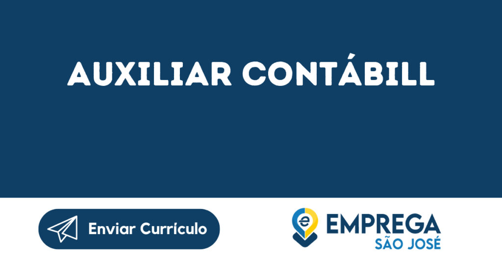 Auxiliar Contábill-São José Dos Campos - Sp 1 Auxiliar Contábill-São José Dos Campos - Sp 1