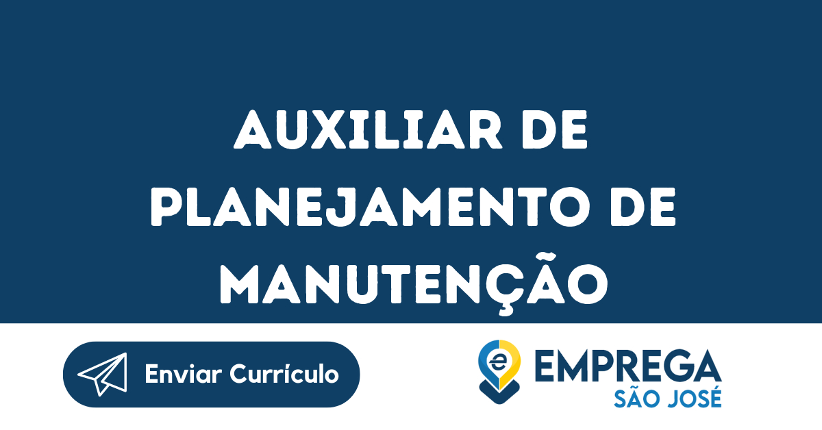 Auxiliar De Planejamento De Manutenção-São José Dos Campos - Sp 19