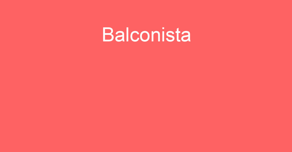 Balconista -São José Dos Campos - Sp 1 Balconista -São José Dos Campos - Sp 1