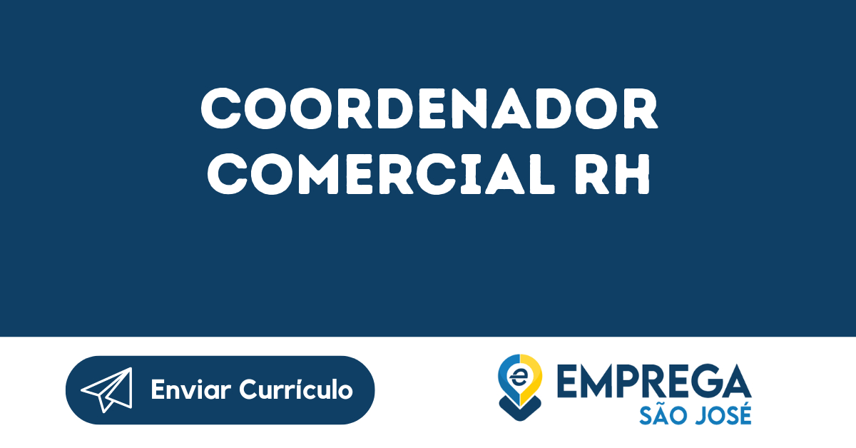 Coordenador Comercial Rh-São José Dos Campos - Sp 25