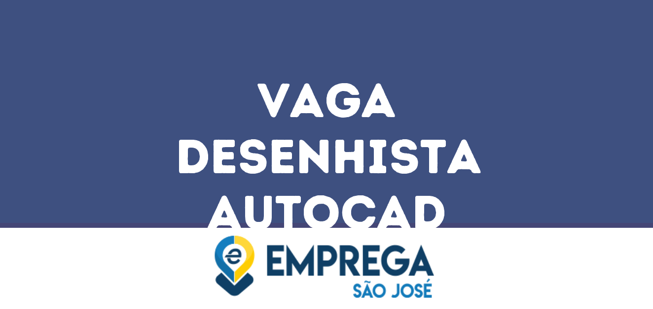 Desenhista Autocad-São José Dos Campos - Sp 23