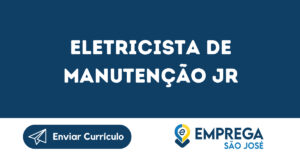 Eletricista De Manutenção Jr-São José Dos Campos - Sp 4