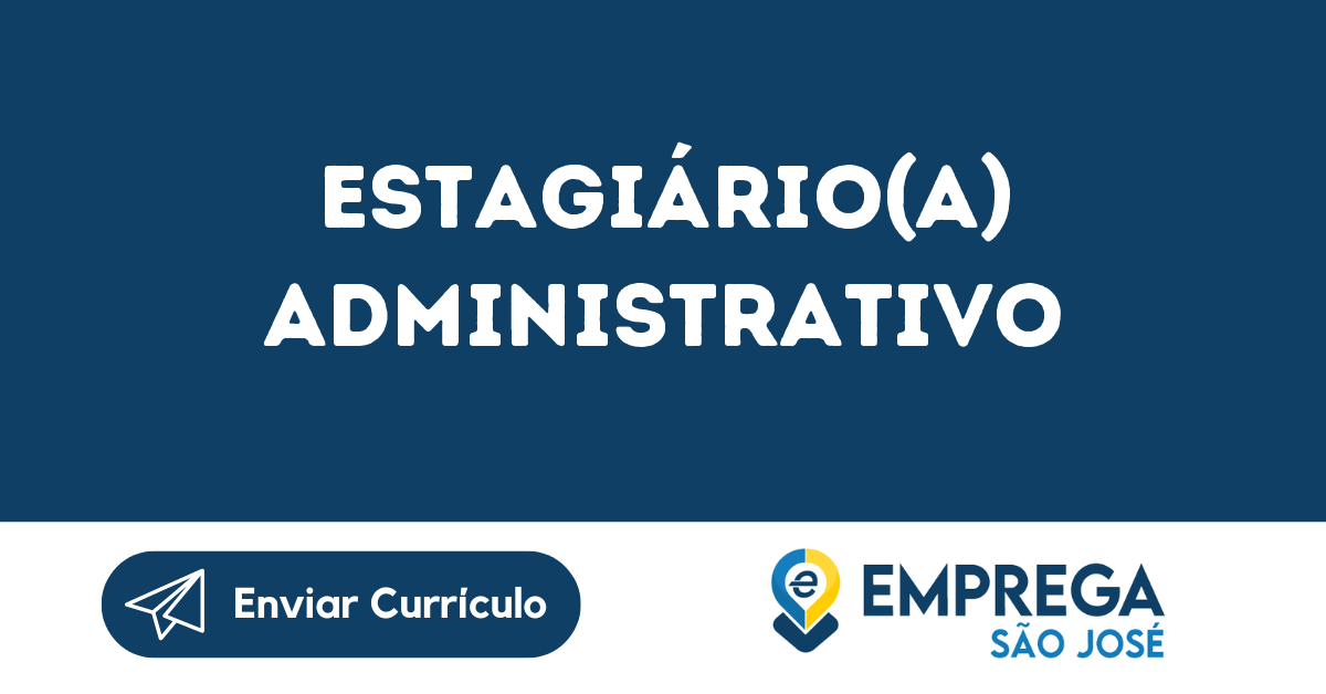 Estagiário(A) Administrativo-São José Dos Campos - Sp 37