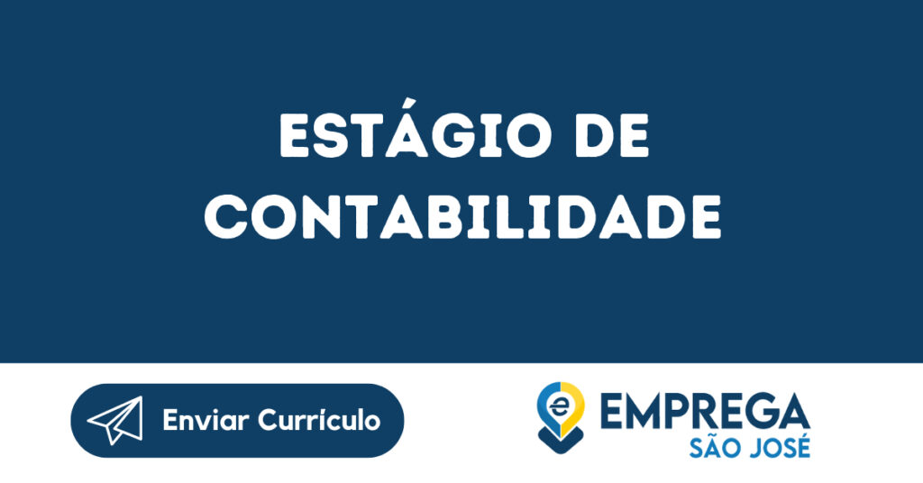Estágio De Contabilidade-São José Dos Campos - Sp 1 Estágio De Contabilidade-São José Dos Campos - Sp 1