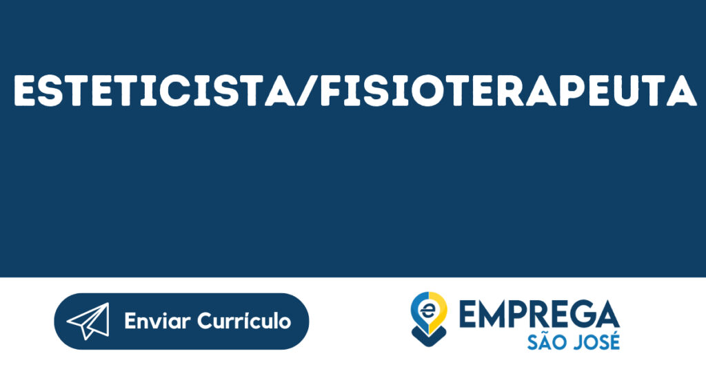 Esteticista/Fisioterapeuta-São José Dos Campos - Sp 1
