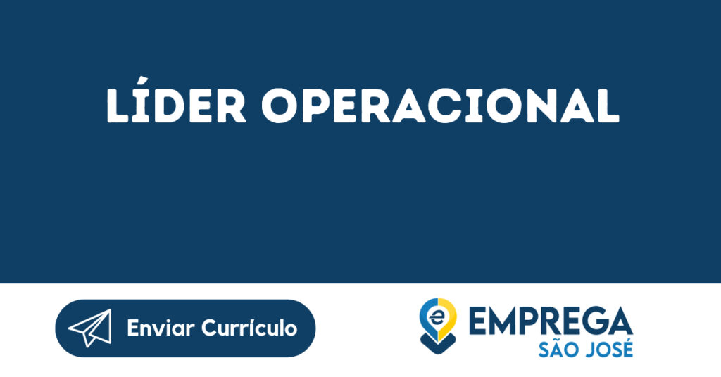 Líder Operacional-São José Dos Campos - Sp 1 Líder Operacional-São José Dos Campos - Sp 1