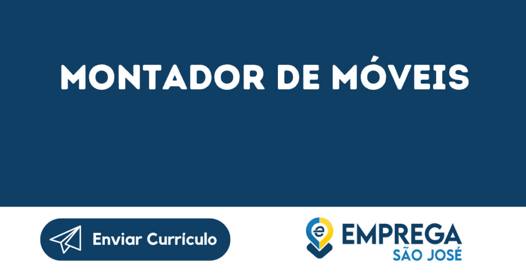 Montador De Móveis-São José Dos Campos - Sp 1 Montador De Móveis-São José Dos Campos - Sp 1