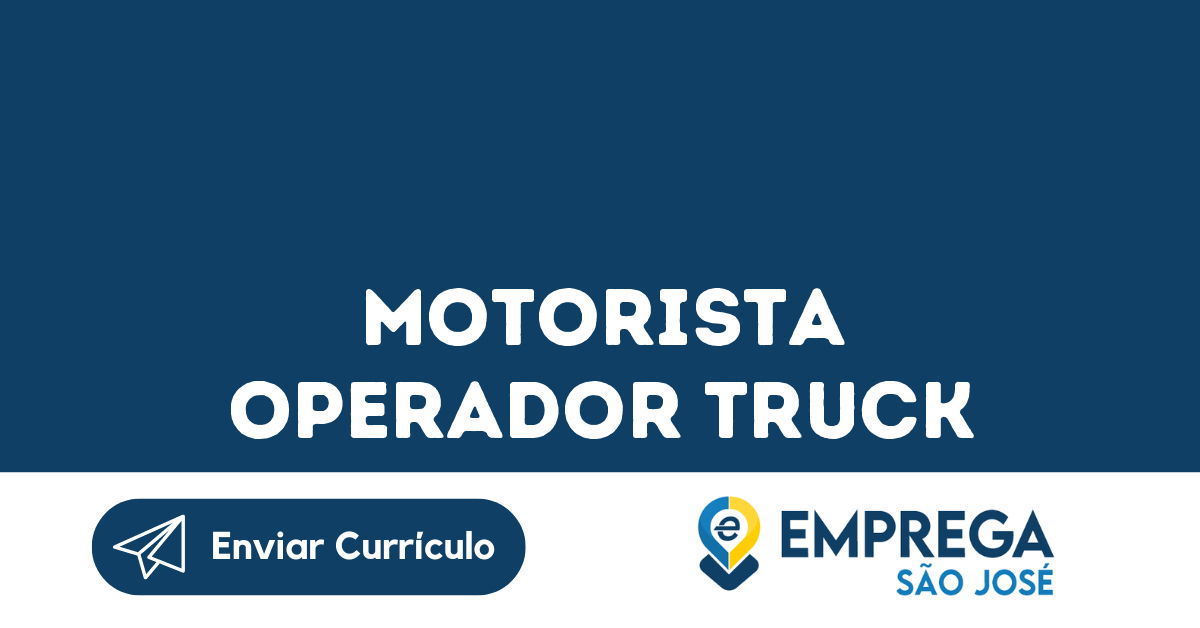 Motorista Operador Truck-São José Dos Campos - Sp 3