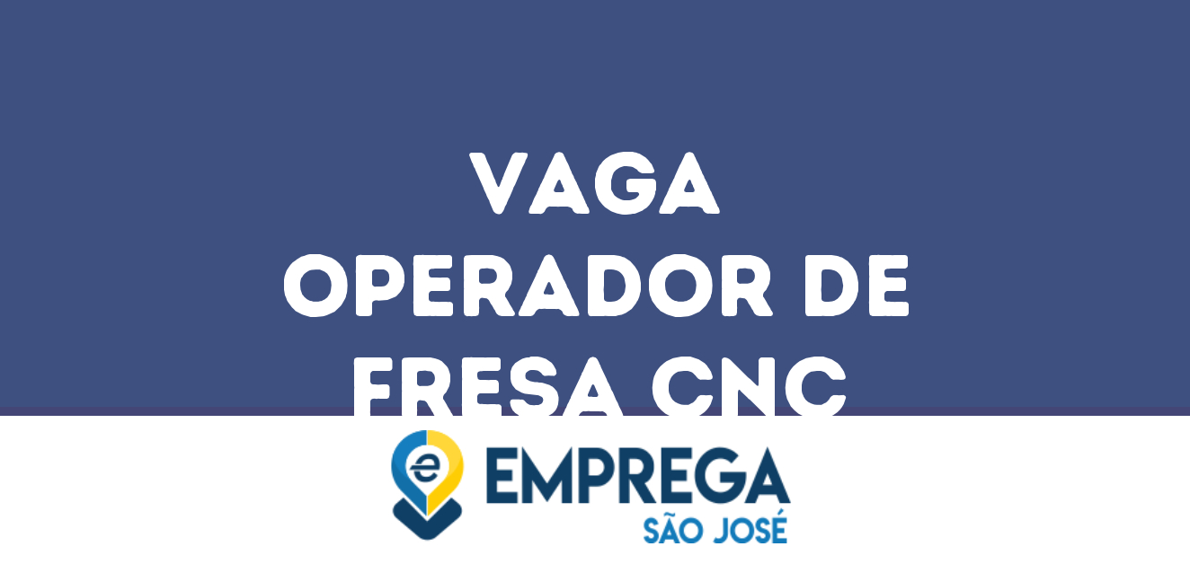 Operador De Fresa Cnc-São José Dos Campos - Sp 23