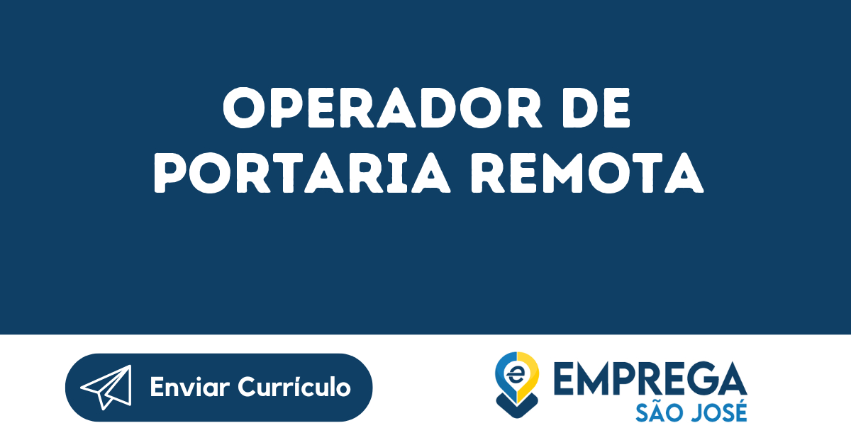 Operador De Portaria Remota-São José Dos Campos - Sp 19