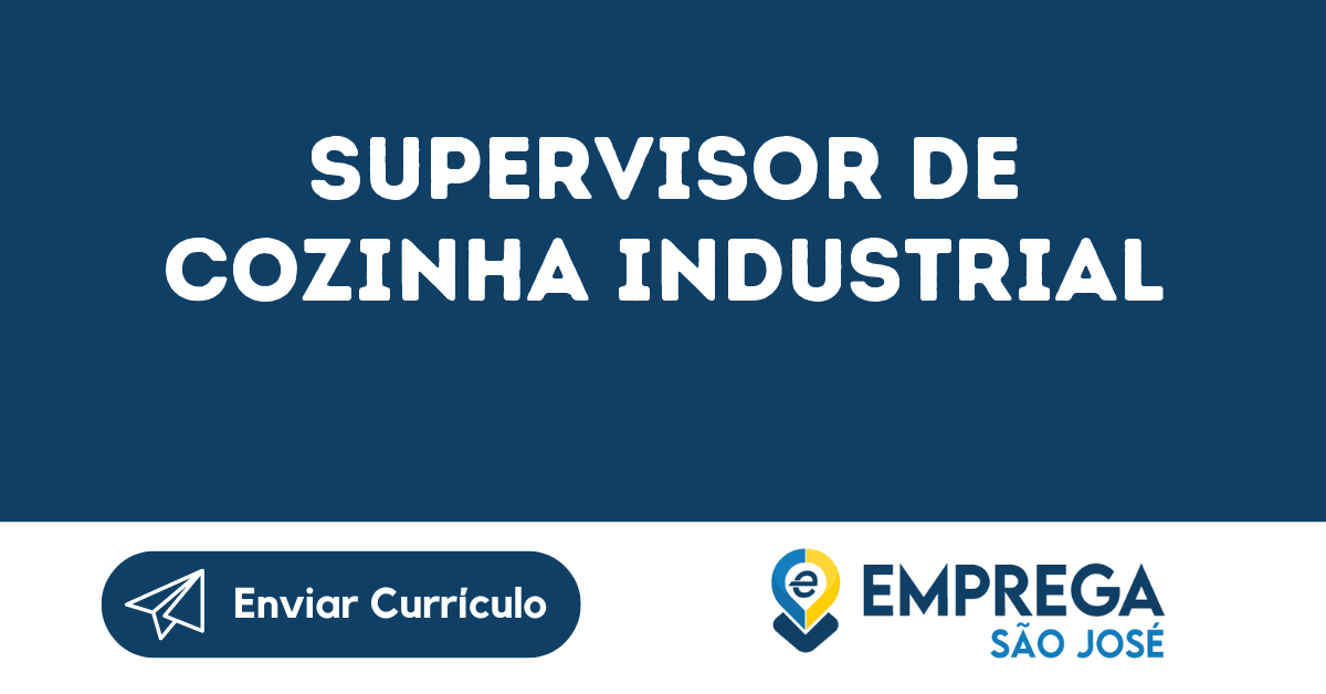 Supervisor De Cozinha Industrial-São José Dos Campos - Sp 25