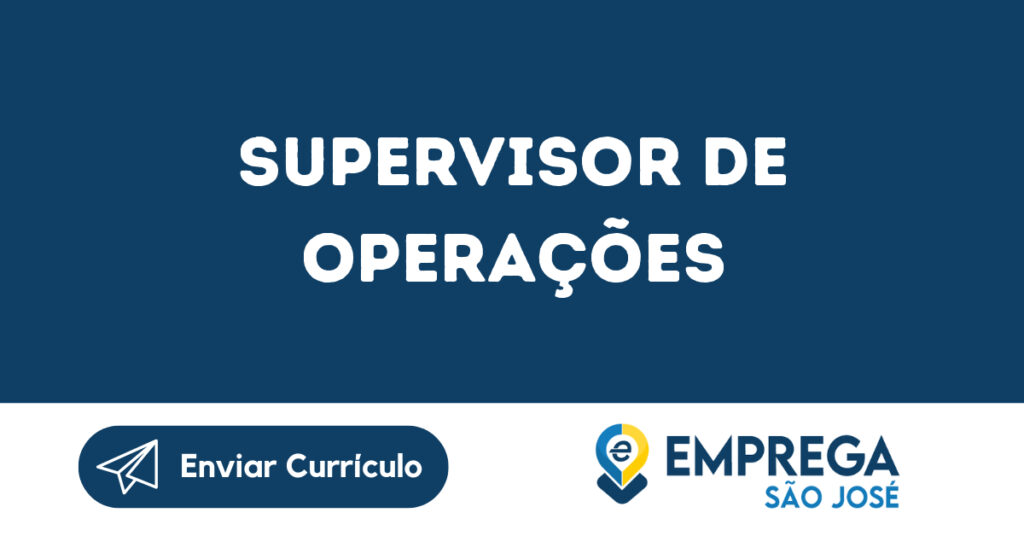 Supervisor De Operações -São José Dos Campos - Sp 1