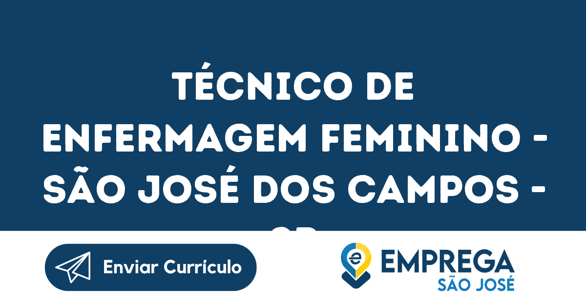 Técnico De Enfermagem Feminino - São José Dos Campos - Sp 63