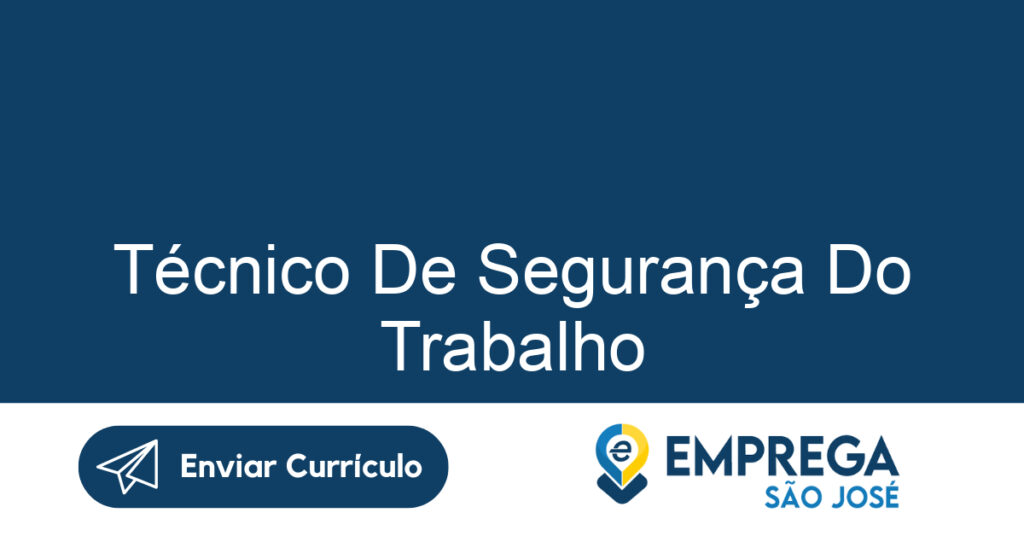 Técnico De Segurança Do Trabalho-Jacarei - Sp 1 Técnico De Segurança Do Trabalho-Jacarei - Sp 1