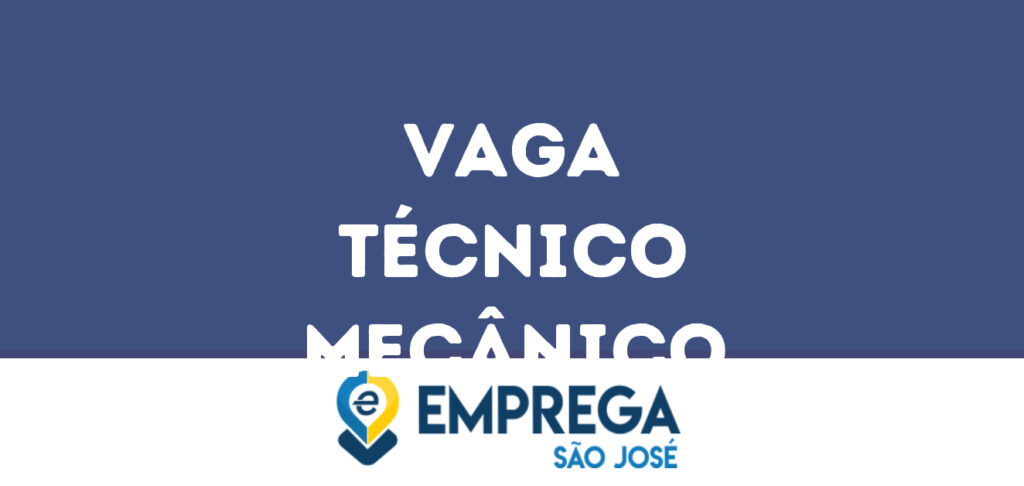 Técnico Mecânico-São José Dos Campos - Sp 1 Técnico Mecânico-São José Dos Campos - Sp 1