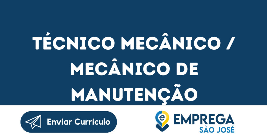 Técnico Mecânico / Mecânico De Manutenção-São José Dos Campos - Sp 1