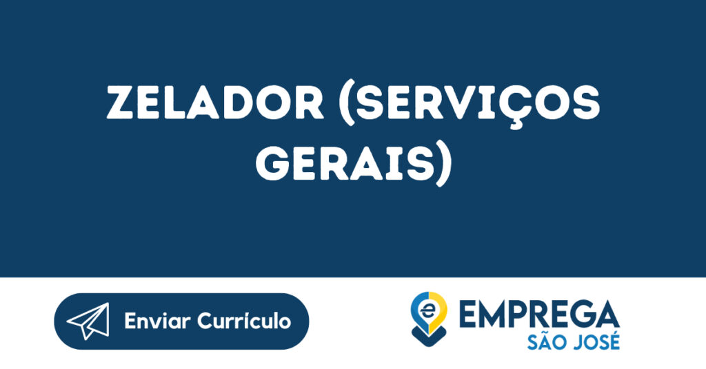 Zelador (Serviços Gerais)-São José Dos Campos - Sp 1 Zelador (Serviços Gerais)-São José Dos Campos - Sp 1