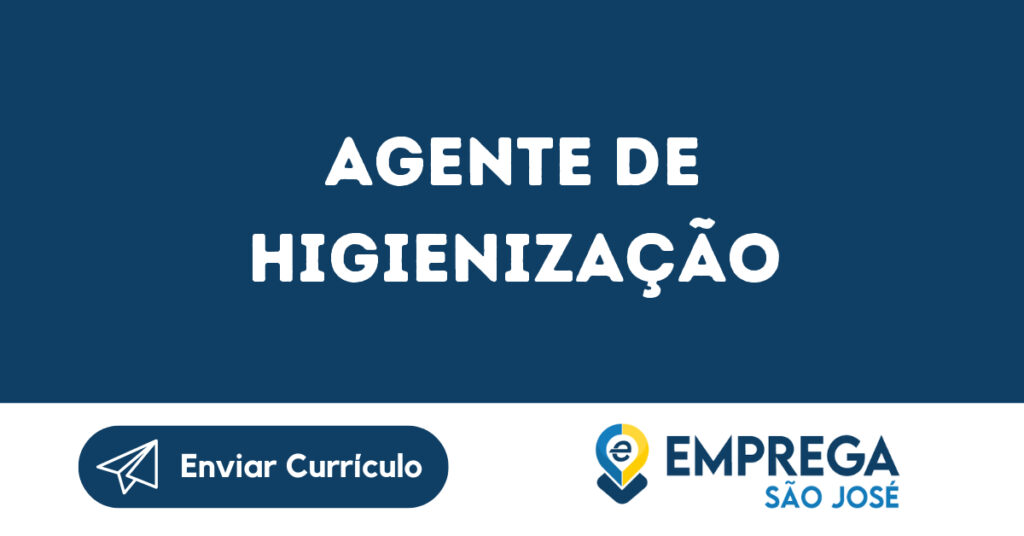 Agente De Higienização-São José Dos Campos - Sp 1 Agente De Higienização-São José Dos Campos - Sp 1