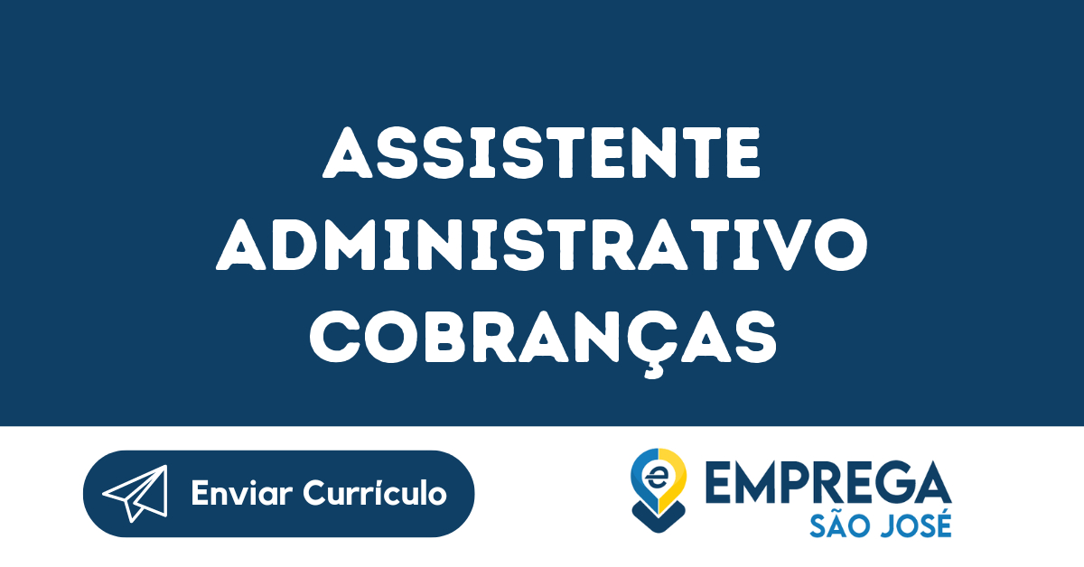 Assistente Administrativo Cobranças-São José Dos Campos - Sp 293