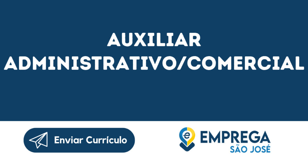 Auxiliar Administrativo/Comercial-São José Dos Campos - Sp 1