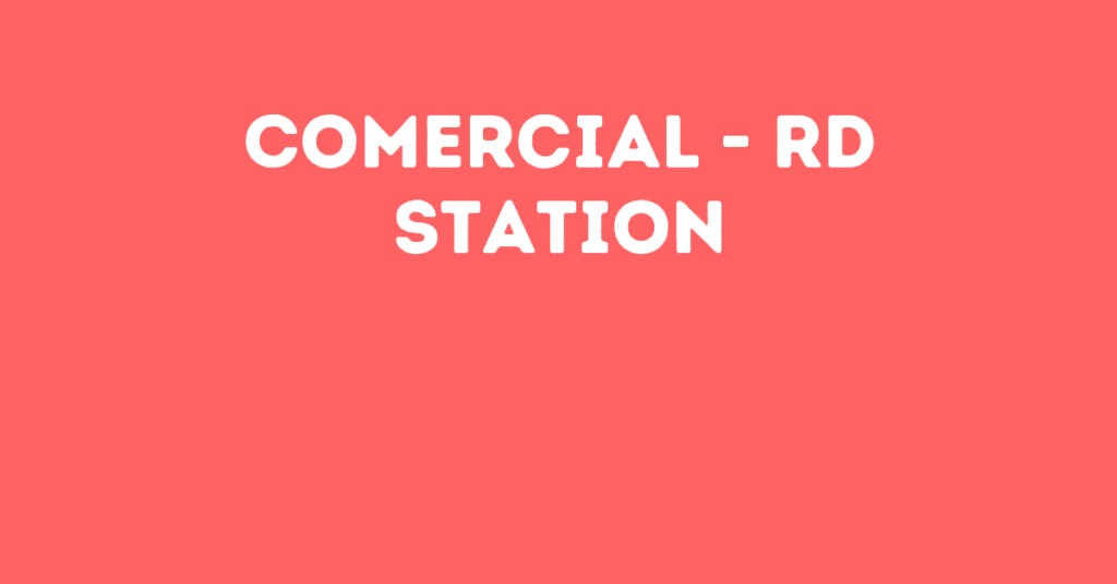 Comercial - Rd Station-São José Dos Campos - Sp 1