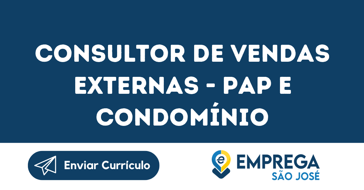 Consultor De Vendas Externas - Pap E Condomínio-Caçapava - Sp 67