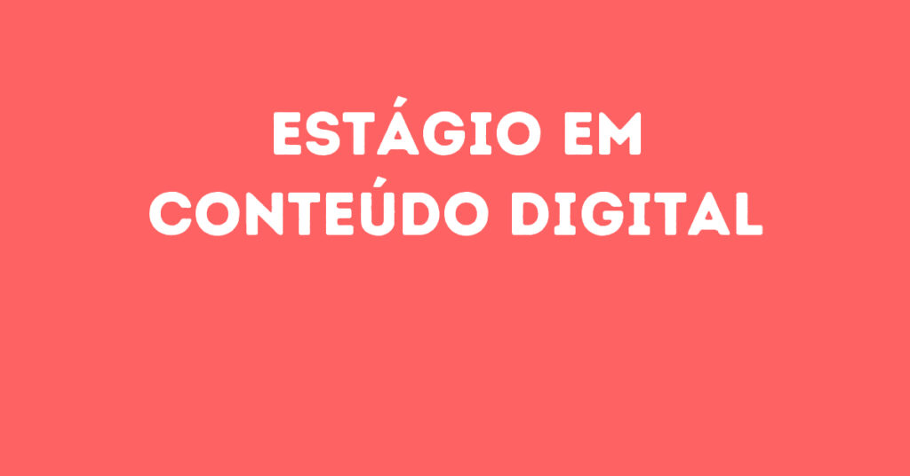 Estágio Em Conteúdo Digital-São José Dos Campos - Sp 1