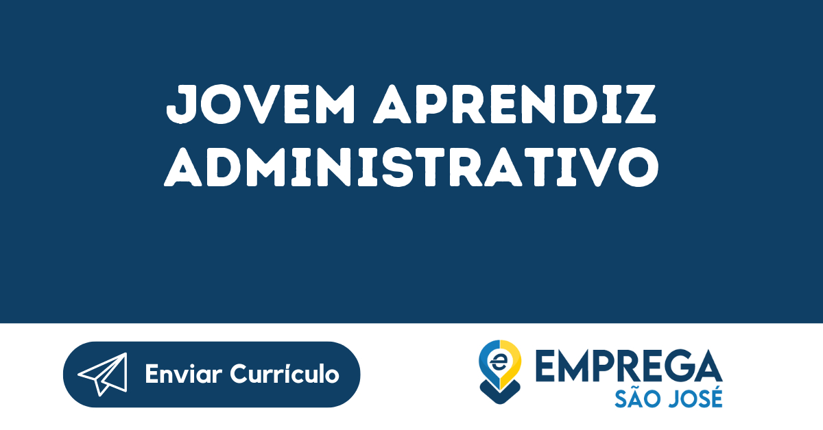 Jovem Aprendiz Administrativo-São José Dos Campos - Sp 145