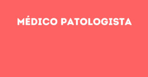 Médico Patologista-Jacarei - Sp 5