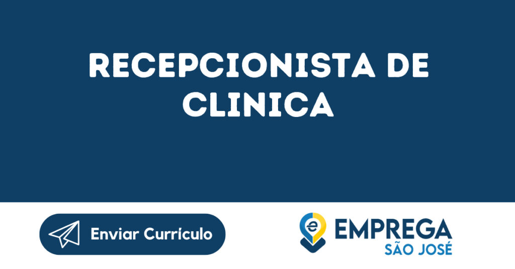 Recepcionista De Clinica-São José Dos Campos - Sp 1