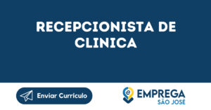 Recepcionista De Clinica-São José Dos Campos - Sp 7