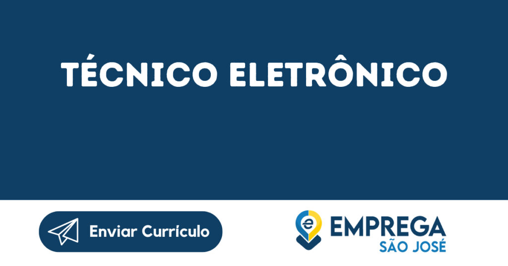 Técnico Eletrônico-São José Dos Campos - Sp 1
