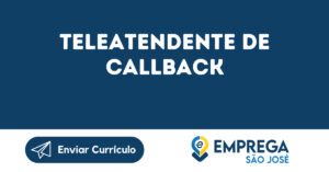 Teleatendente De Callback-São José Dos Campos - Sp 1