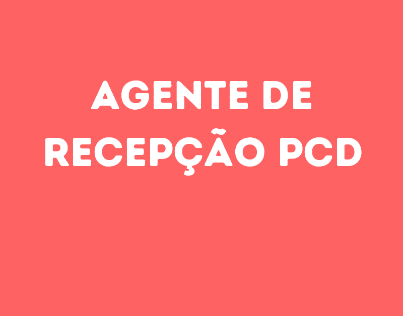 Agente De Recepção Pcd-São José Dos Campos - Sp 27
