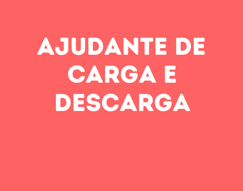 Ajudante De Carga E Descarga-São José Dos Campos - Sp 1 Ajudante De Carga E Descarga-São José Dos Campos - Sp 1