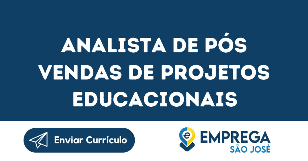 Analista De Pós Vendas De Projetos Educacionais-São José Dos Campos - Sp 1