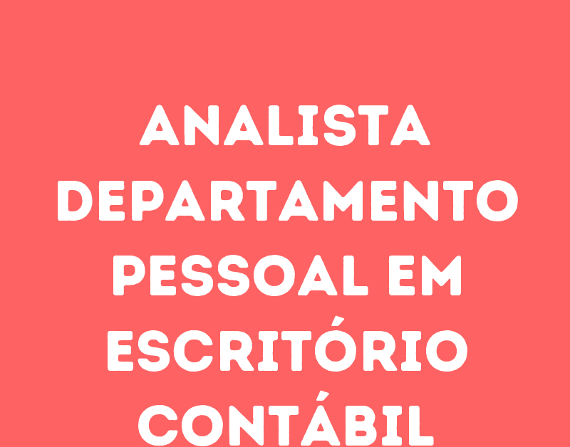 Analista Departamento Pessoal Em Escritório Contábil-São José Dos Campos - Sp 131